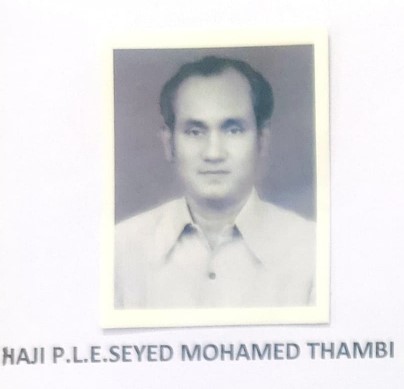 HAJI P.L.E.SEYED MOHAMED THAMBI